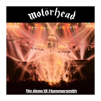 MOTOERHEAD-No-sleep-til-Hammersmith.jpg
