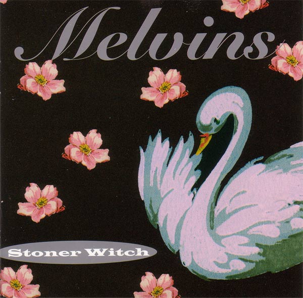 Melvins - Stoner Witch