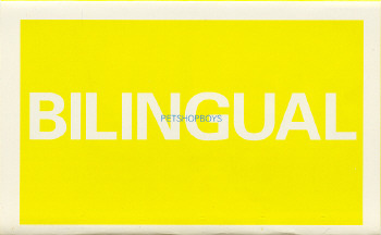 Pet Shop Boys - Bilingual