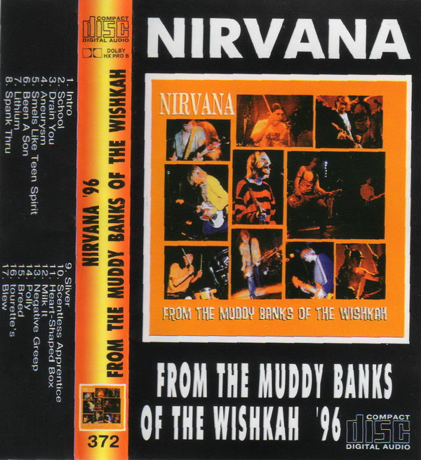 Nirvana - From  The  Muddy Banks Of The  Wishkah