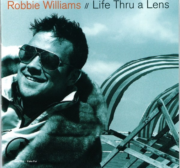 Robbie Williams - Life Thru A Lens
