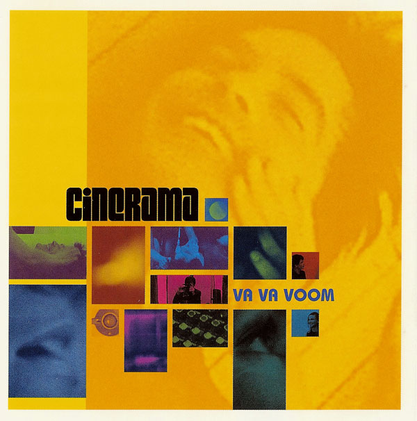 Cinerama - Va Va Voom