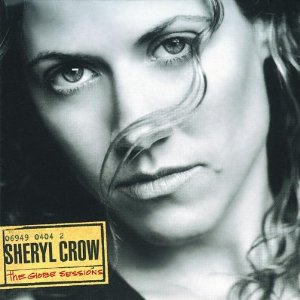 Sheryl Crow - The Globe Sessions