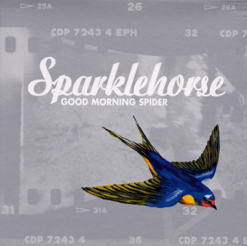 SPARKLEHORSE - Good Morning Spider