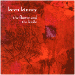 Kevn Kinney - The Flower and The Knife