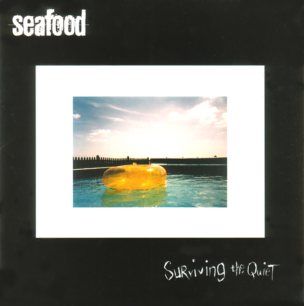 Seafood - Surviving The Quiet