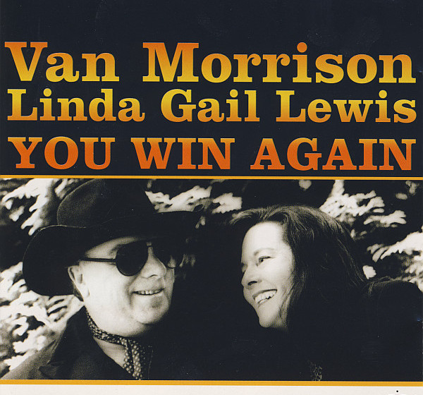 Van Morrison & Linda Gail Lewis - You Win Again