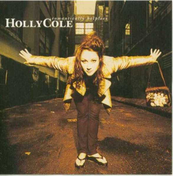 Holly Cole - Romantically Helpless