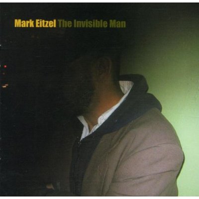 Mark Eitzel - The Invisible Man