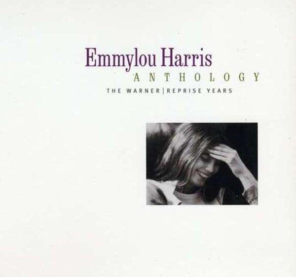 Emmylou Harris Anthology: The Warner/Reprise Years Cover