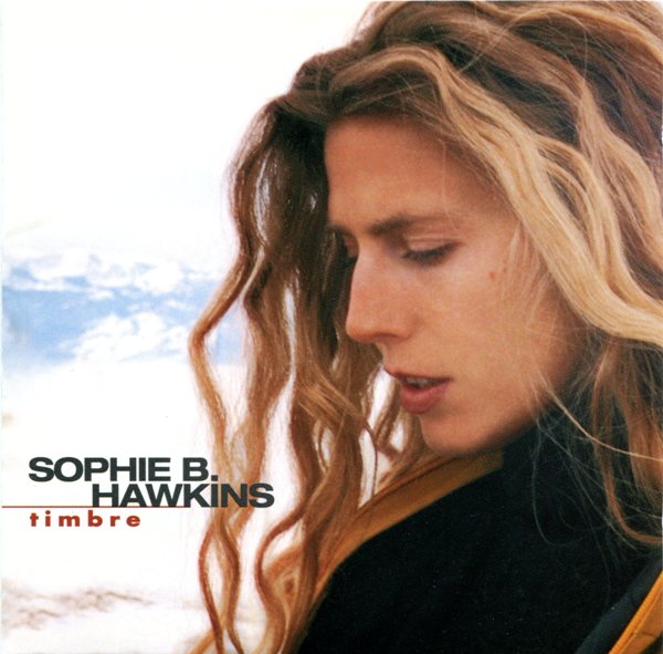 Sophie B.Hawkins - Timbre