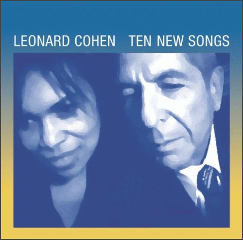 Leonard Cohen Ten New Songs Cover