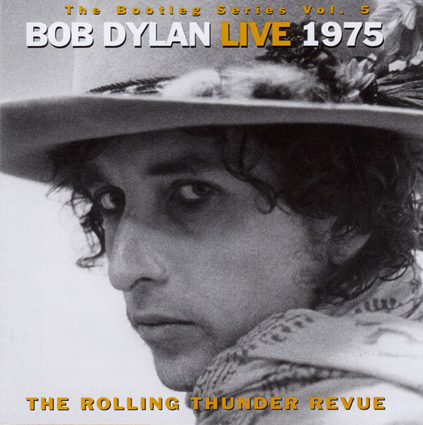 Bob Dylan - The Bootleg Series Vol. 5 - Live 1975