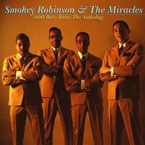 Smokey Robinson & The Miracles - Ooo Baby Baby:The Anthology