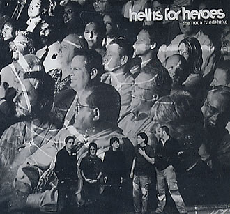 Hell Is For Heroes - The Neon Handshake