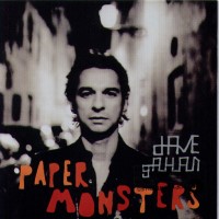Dave Gahan Paper Monsters