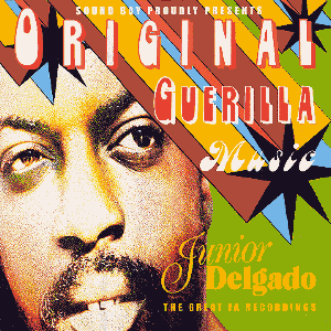 Junior Delgado - Original Guerilla Music
