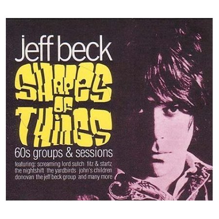 Jeff Beck - Shapes Of Things - 60s Groups & Sessions