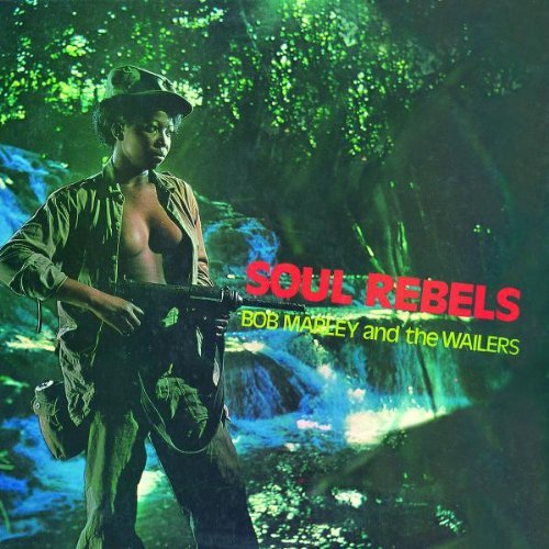 Bob Marley / Wailers -  Soul Rebels