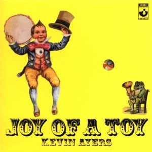 Kevin Ayers - Joy Of A Toy