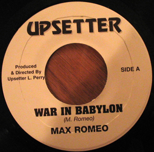Max  Romeo - War Ina Babylon