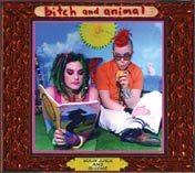 Bitch And Animal Sour - Juice And Rhyme