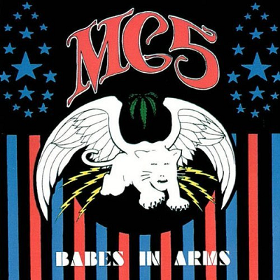MC5 - Babes In Arms