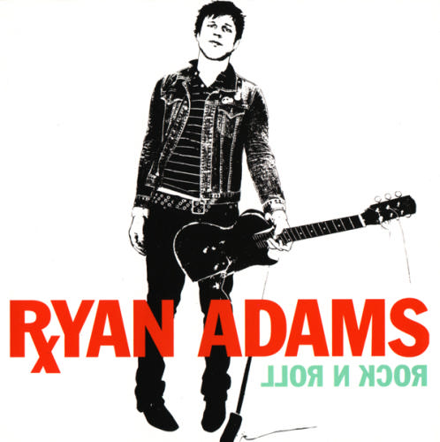 Ryan Adams Rock N Roll Cover