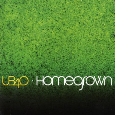 UB 40 - Homegrown