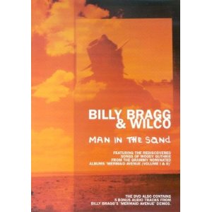 Billy Bragg & Wilco: Man In The Sand 1999