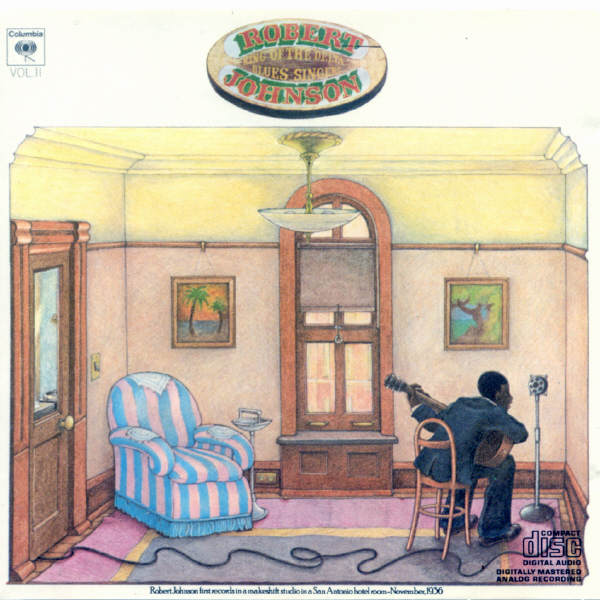 Robert Johnson - King Of The Delta Blues Singers Vol. II