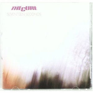 The Cure - Seventeen Seconds