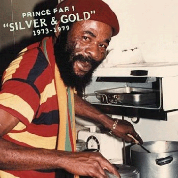 Prince Far-I - Silver & Gold 1973 -1979