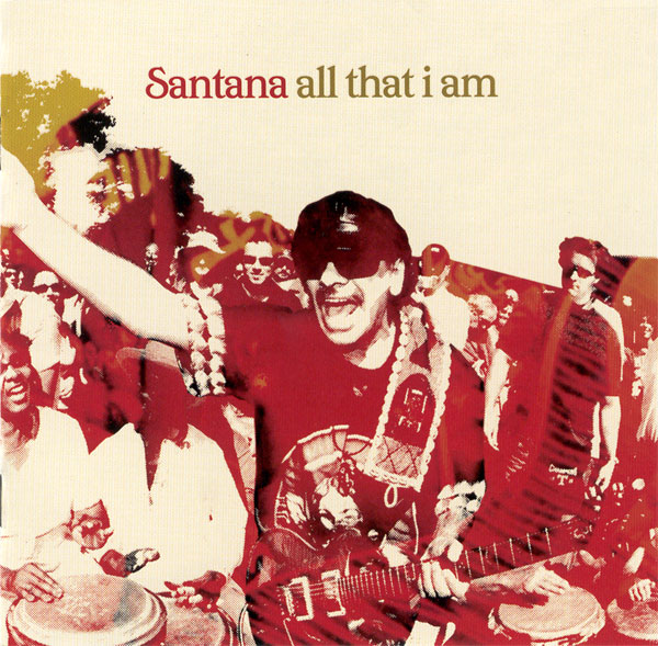 Santana - All That I Am