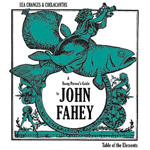 John Fahey - Sea Changes & Coelacanths