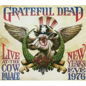 Greatful Dead - Live At The Cow Palace, New Year's Eve 1976