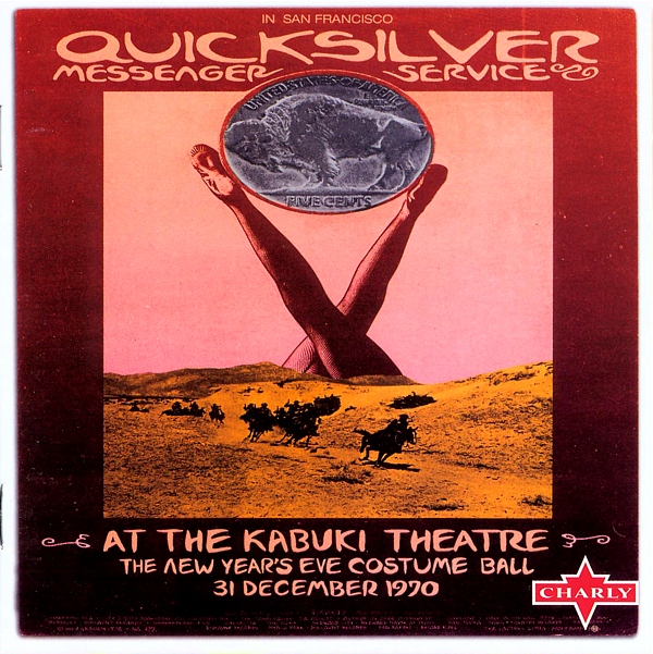 Quicksilver Messenger Service - At The Kabuki Theatre