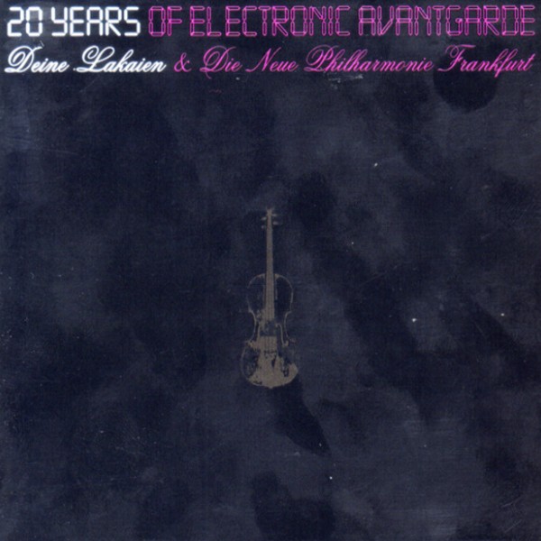 Deine Lakaien & Die Neue Philharmonie Frankfurt - 20 Years Of Electronic Avantgarde (Premium/Soulfood