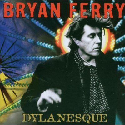 Bryan Ferry Dylanesque Cover