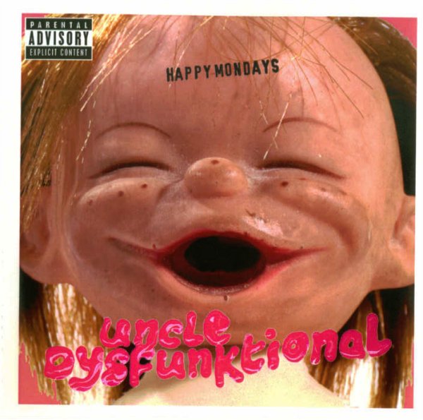 Happy Mondays - Uncle Dysfunktional