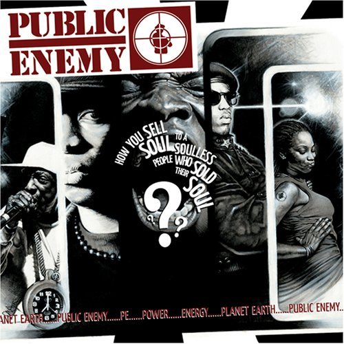 Public Enemy How Your Sell Soul Artwork