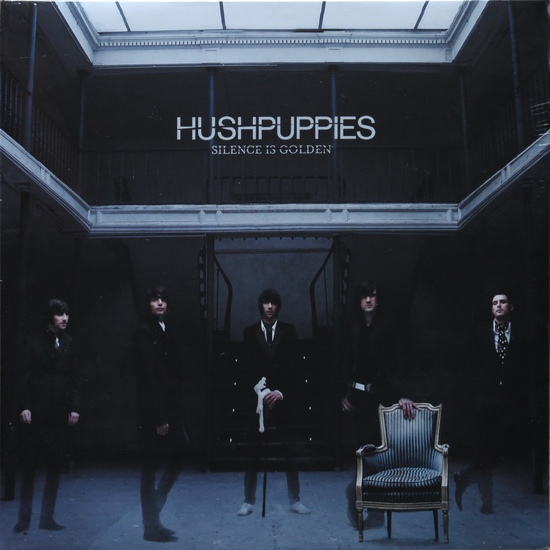 HushPuppies - Silence Is Golden