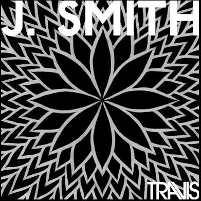 Travis - J. Smith