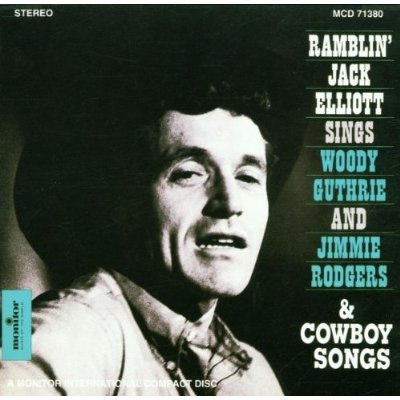 Ramblin' Jack Elliott - Sings Woody Guthrie And Jimmie Rogers