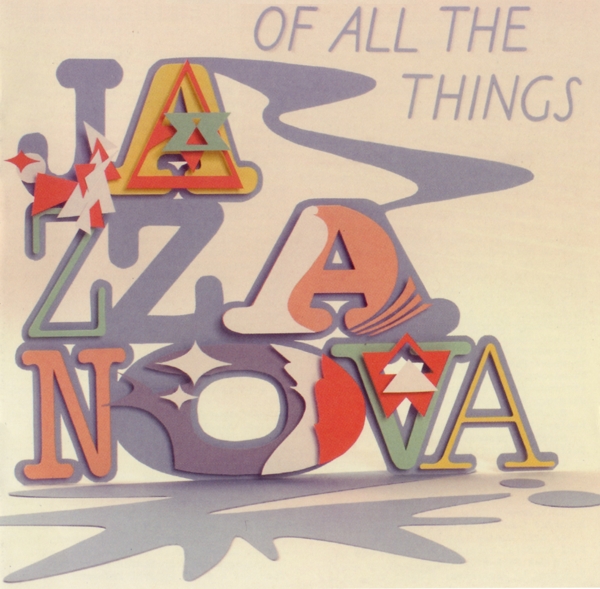 Jazzanova - Of All The Things
