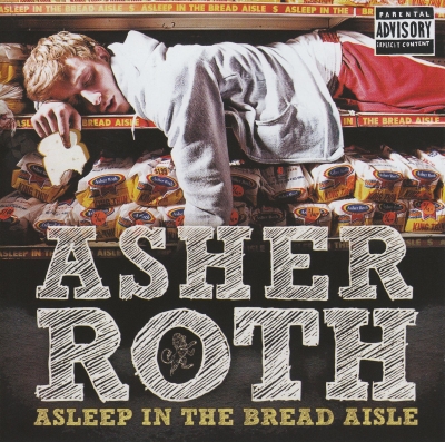 Asher Roth - Asleep In The Bread Aisle