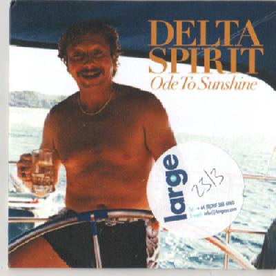 Delta Spirit - Ode To Sunshine