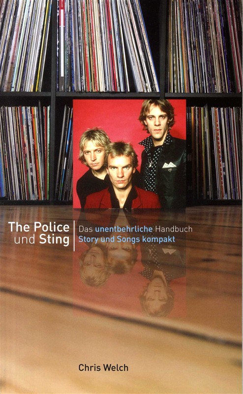 "The Police & Sting" von Chris Welch
