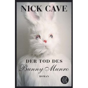Nick Cave - Der Tod des Bunnv Munro
