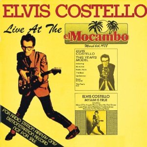 Elvis Costello - Live At The El Mocambo